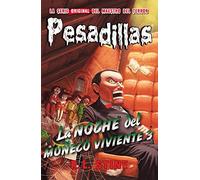 Pesadillas 20. La Noche Del Muñeco Viviente 3