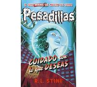 Pesadillas 6. Cuidado Con Lo Que Deseas