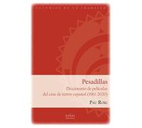 Pesadillas: Diccionario de películas del cine de terror español (1961-2020) (Las puertas de lo posible)