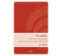 Pesadillas: Diccionario de películas del cine de terror español (1961-2020) (Las puertas de lo posible)