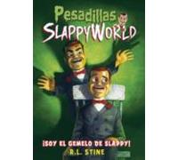 Pesadillas Slappyworld 3: Soy El Gemelo Malvado De Slappy