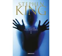 Pesadillas y alucinaciones I (Best Seller)