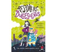 Pesadillas Y Dulcessueños 1. Dragones Contra Unicornios