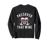 Pesaj Que el Vino - Pésaj judío Festivo judío Sudadera