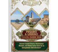 Pesaro & Urbino Travel Guide 2026