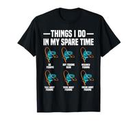 Pesca cosas que hago en mi tiempo libre divertido pescador de pesca Camiseta
