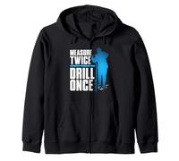 Pesca en Hielo Measure Twice Drill Once Sudadera con Capucha