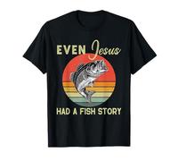 Pesca Incluso Jesús Tenía Historia De Pescado Divertido Bass Papá Christian Camiseta