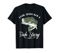 Pesca Incluso Jesús Tenía Historia De Pescado Divertido Bass Papá Christian Camiseta
