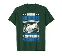 Pesca Mejores Se Convirtieron En Pescadores Pescador Camiseta, Hombre, Verde Bosque, XL