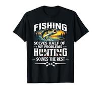 Pesca y Caza Resuelve mis Problemas Sarcástico Dicho Divertido Camiseta