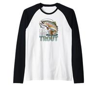 Pescado Alrededor Encuentra truchas Camiseta Manga Raglan