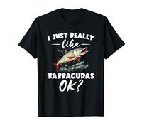 Pescado de Agua Salada Barracuda Me Gusta Mucho Barracudas Ok? Camiseta