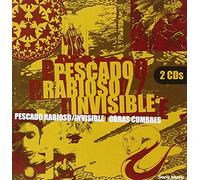 PESCADO RABIOSO & INVISIBLE - Obras Cumbres
