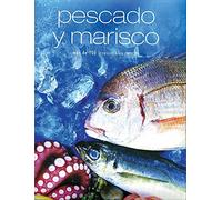 PESCADO Y MARISCO (LAZO). MAS DE 100 IRRESISTIBLES RECETAS.