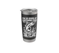 Pescar, Pesca de lubina, Soy tan bueno para pescar pescado, Pescador Vaso térmico de acero inoxidable de doble pared