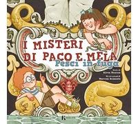 Pesci in fuga. I misteri di Paco e Mela (I pupi)