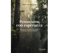 Pesimismo Con Esperanza