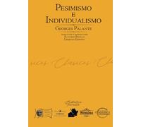 Pesimismo e individualismo (Traducido) (Biblioteca pesimista)