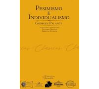 Pesimismo e individualismo (Traducido) (Biblioteca pesimista)