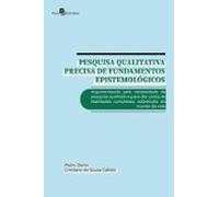 Pesquisa Qualitativa Precisa De Fundamentos Epistemológicos (ebook)