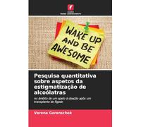 Pesquisa quantitativa sobre aspetos da estigmatização de alcoólatras