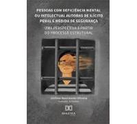 Pessoas Com Deficiência Mental Ou Intelectual Autoras De Ilícito Penal