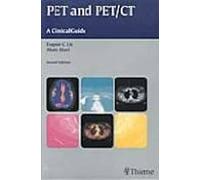 Pet And Pet/ct A Clinical Guide (2nd Ed.)