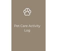 Pet Care Activity Log