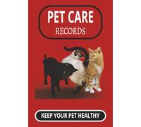 Pet Care: Keep Your Pet Healthy | 6 x 9 inches, 100 pages | Great Gift for the Cat Lover