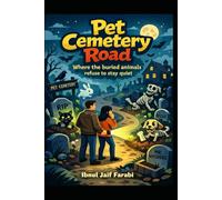 Pet Cemetery Road: Where the buried animals refuse to stay quiet