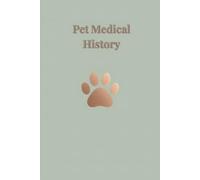 Pet Health and Wellness Log Book: Universal Medical Records Journal for Dogs or Cats. Track Vaccinations, Vet Visits, and Daily Health Checks. 110 pages.