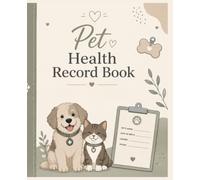 Pet Health Record Book: Medical Log & Vaccination Tracker for Dogs & Cats | Veterinary Visit Journal | Wellness, Medications & Emergency Information