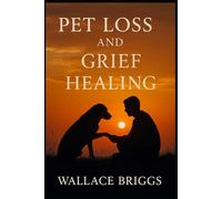 Pet Loss and Grief Healing