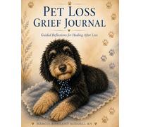 Pet Loss Grief Journal: Guided Reflections for Healing After Loss