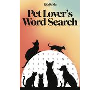 Pet Lovers Word Search: A Pet Themed Word Find Book for Seniors, Adults and Teens