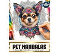 Pet Mandalas: A Relaxing Coloring Book for Animal Lovers