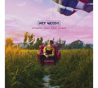 Pet needs - Intermittent fast living [Vinilo]