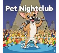 Pet Nightclub: Funny Dancing Pets Coloring Book with DJ Animals, Party Scenes & Nightclub Comedy