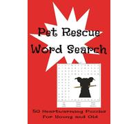 Pet Rescue Word Search: Word Search Puzzle, Heartfelt, Animal Lovers, Stress Relief
