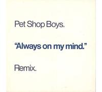 Pet Shop Boys - Always on my mind (Remix, 1987) [Vinyl Single]