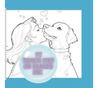 Pet thoughts story and colouring book: The Paw-sitive Side of Life in Cartoons