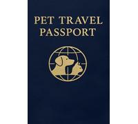 pet travel passport: 4x6 Travel Companion for Pets - Document Info, Destinations And Adventures