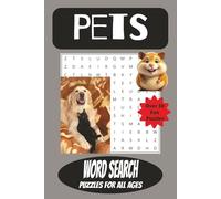 Pet Word Search Puzzle Book: Word Searches with Easy to Read Print about Dogs, Cats, Birds and More | 6x9 inches, 112 pages | 50+ Puzzles ... Gift for Vacations, Holidays and Free Time