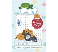 Pet Word Search Puzzle Book: Word Searches with Easy to Read Print Featuring Cats, Dogs, Birds, and More Lovely Animals | 6x9 inches, 110 pages | 50+ ... Lovers, Animal Enthusiasts, and Puzzle Fans
