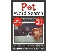 Pet Word Search: Puzzles with Easy-to-Read Print about Pets such as Endearing Names, Pet Care Terms & More | 6×9 inches (15.24×22.86 cm) | 110 pages | ... for Vacations, Holidays & Long Waits