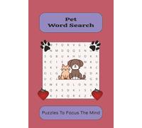 Pet Word Search: Word Searches with Easy-to-Read Print About Pets, Best Friends and More I 6x9 inches, 110pages I 50+Puzzles...Gift for Vacations, Holidays and Free Time