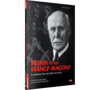 Pétain et les Francs-Maçons - Le Dossier des sociétés secrètes [Francia] [DVD]