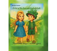 Petal of the Sun and Leaf of Luck: A bilingual story about friendship, gratitude and the light of kindness (Calendula & Clover)