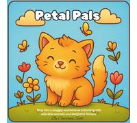 Petal Pals: Step into a snuggly wonderland brimming with adorable animals and delightful flowers.
